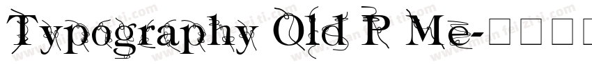 Typography Old P Me字体转换